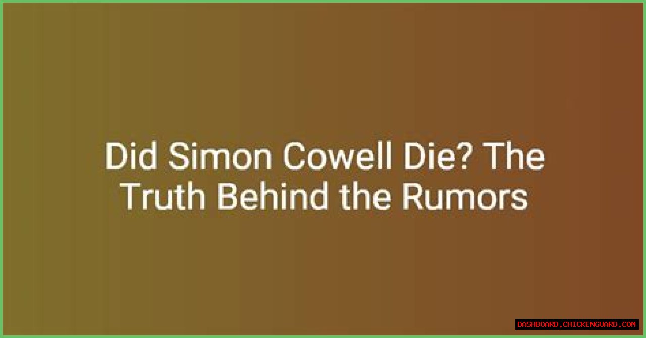 Did Simon Cowell Die? The Truth Behind The Rumors